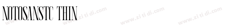 NOTOSANSTC THIN字体转换